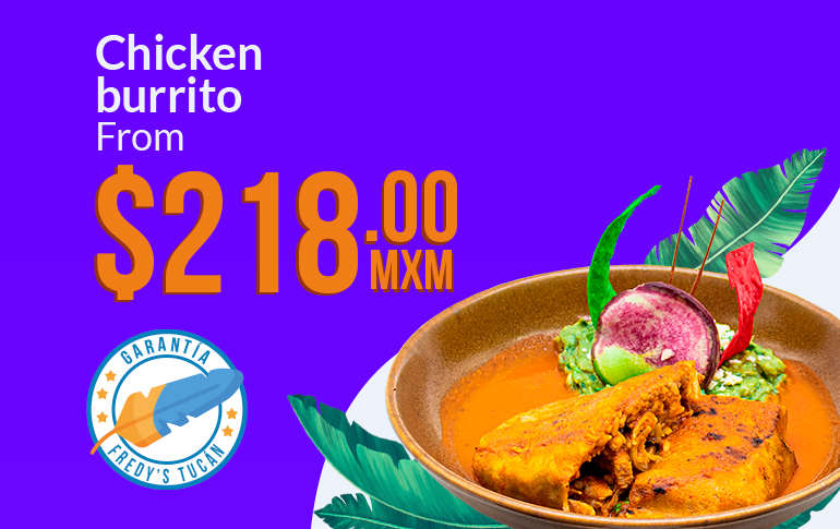 Campagne your favorites every day chicken burrito fredys tucan thursday, Fredys Tucan, Puerto Vallarta, Jalisco, México