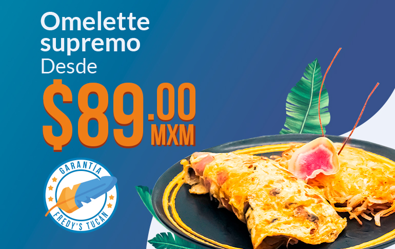 Campana tus favoritos cada dia omelette supremo fredys tucan viernes, Fredys Tucan, Puerto Vallarta, Jalisco, México